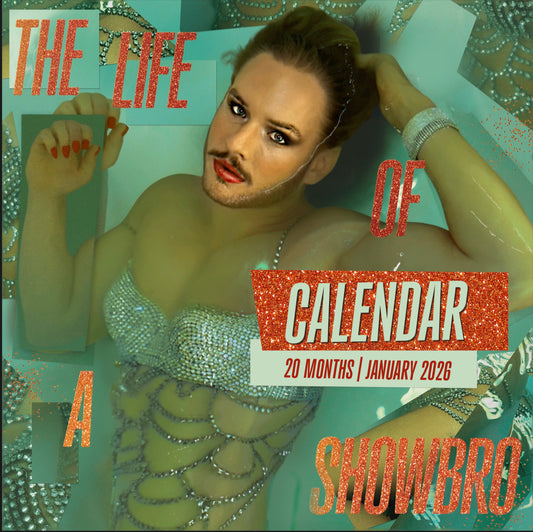 The Showbro Calendar (Preorder)